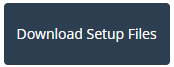 Button to Download Setup Files